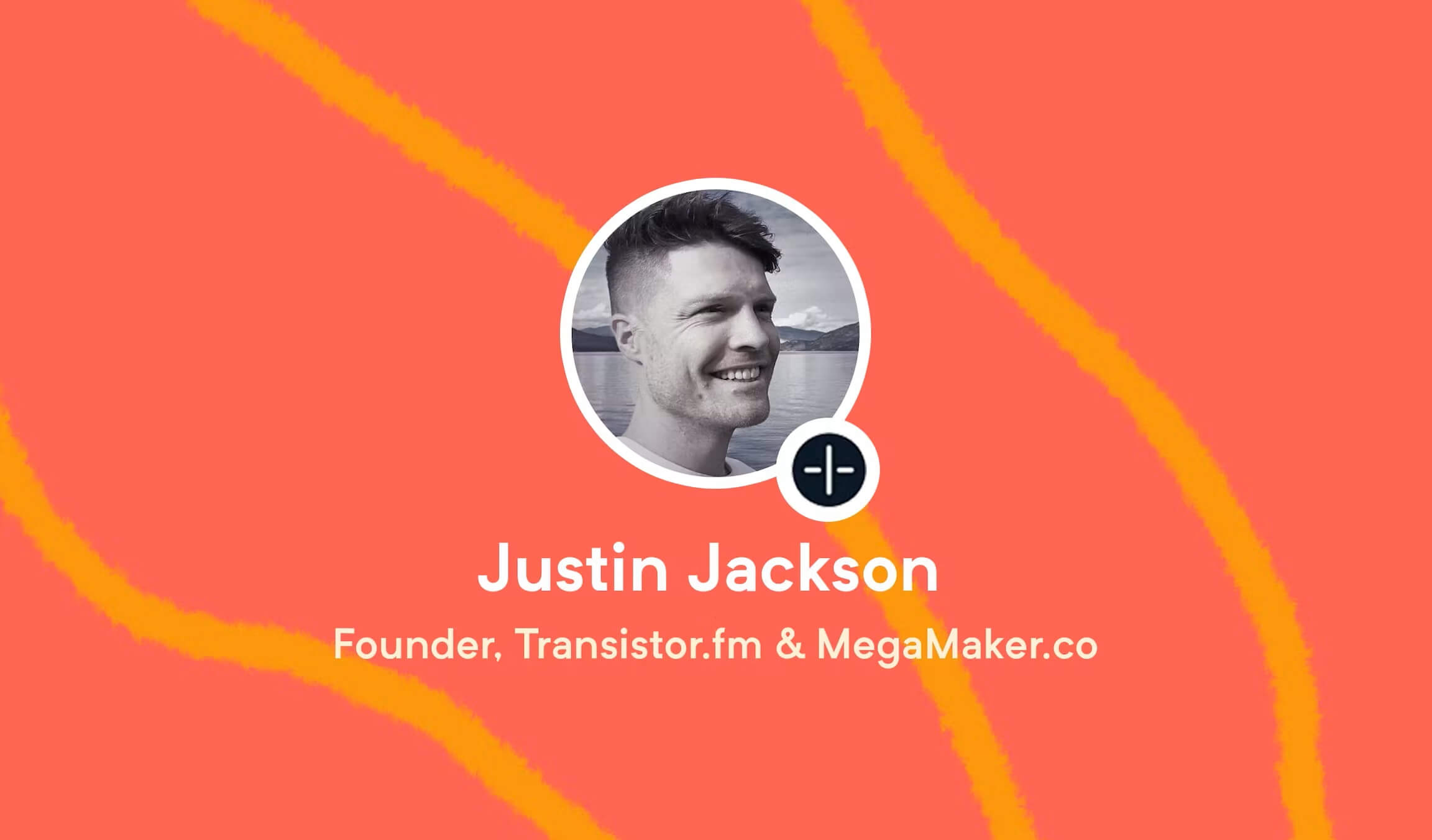 Meet the Product Manager: Talking bootstrap product management with Justin Jackson, Founder of Transistor.fm and MegaMaker.co