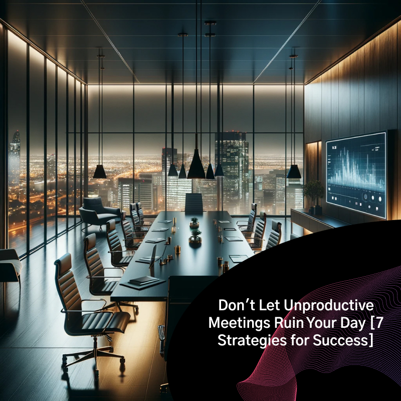 Unproductive Meetings Costing You Money Learn How To Fix It - ec3uvi4
