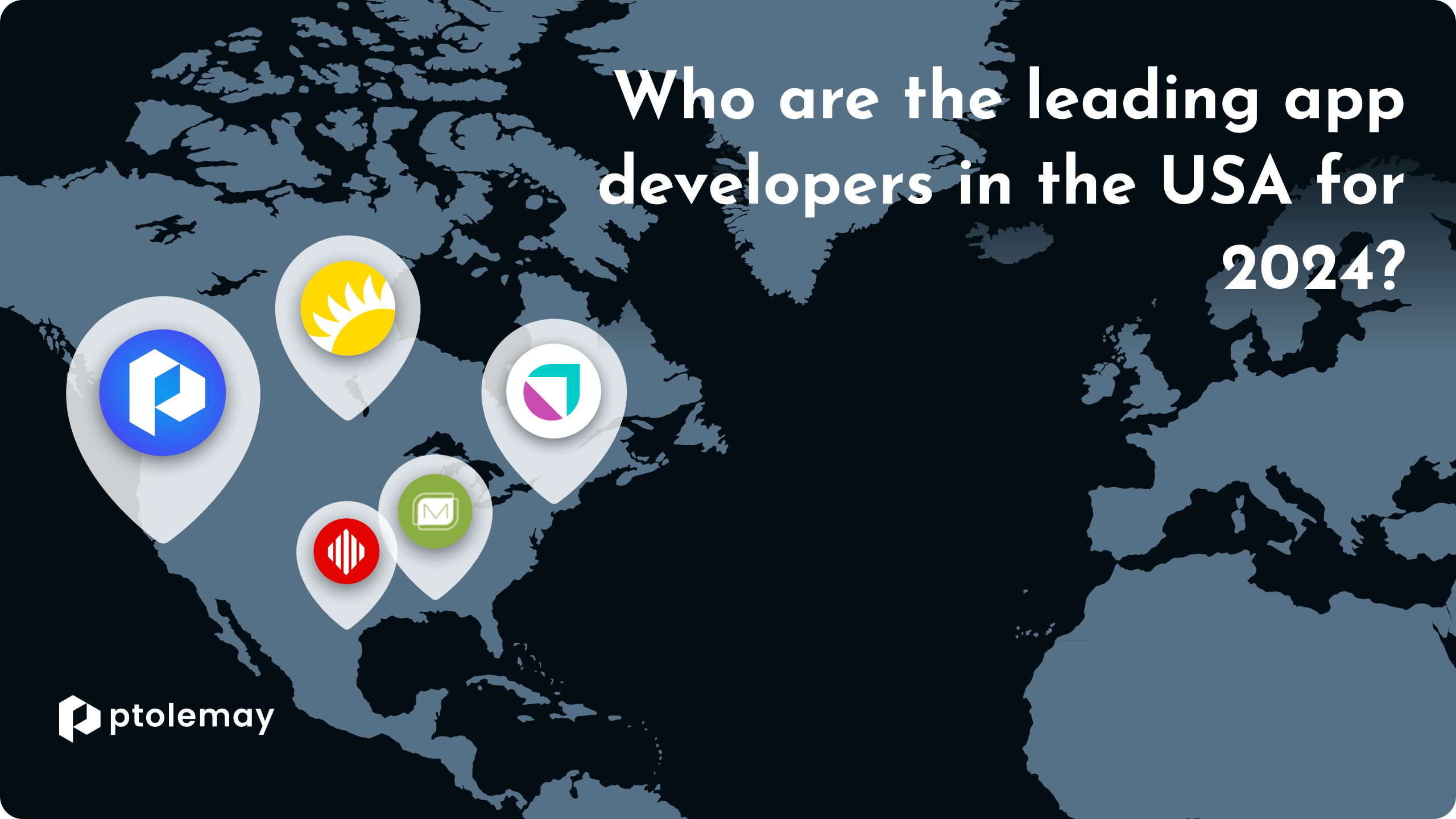 Top App Development Companies in the USA for 2024: Leading Mobile Solutions
