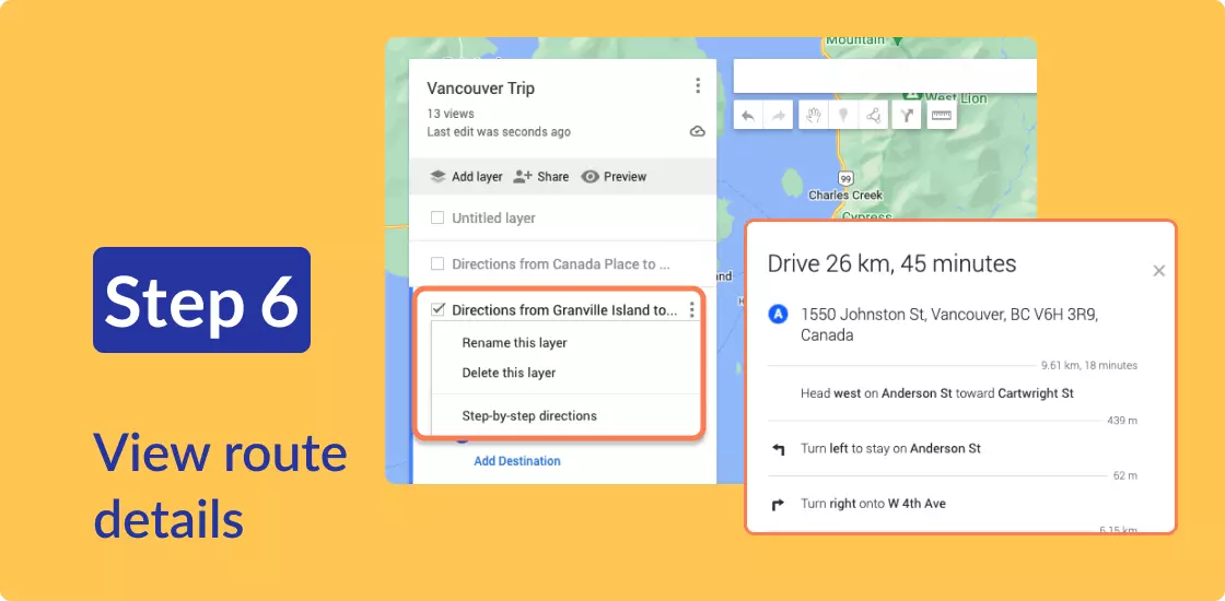 Composite image. The first is zoomed in to show the options that pop up when the three dots next to a layer name are clicked: Rename this layer, Delete this layer and Step-by-step directions. The second image shows the directions, with a time and distance summary at the top.  