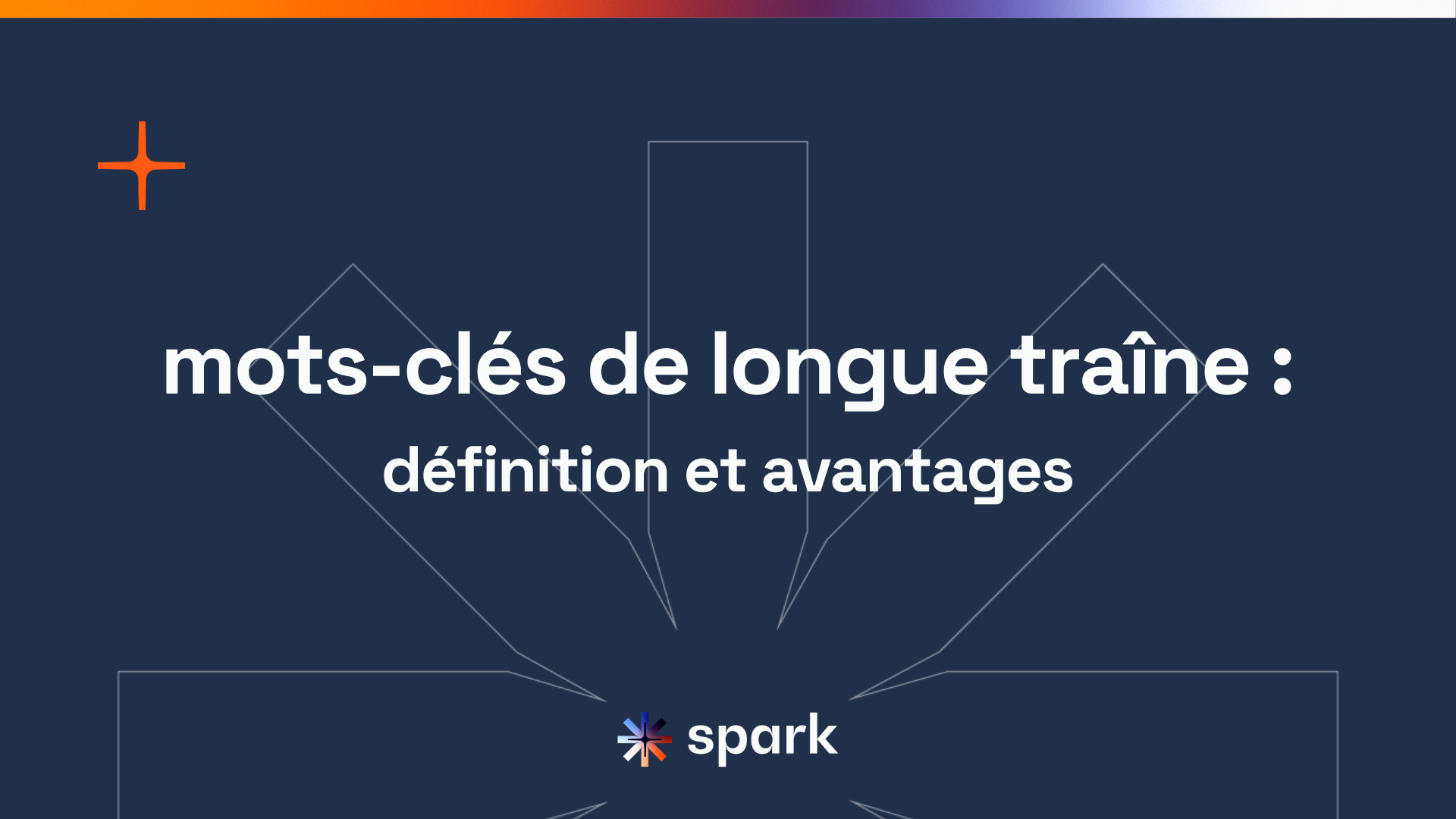 Les motsclés de longue traîne définition et avantages