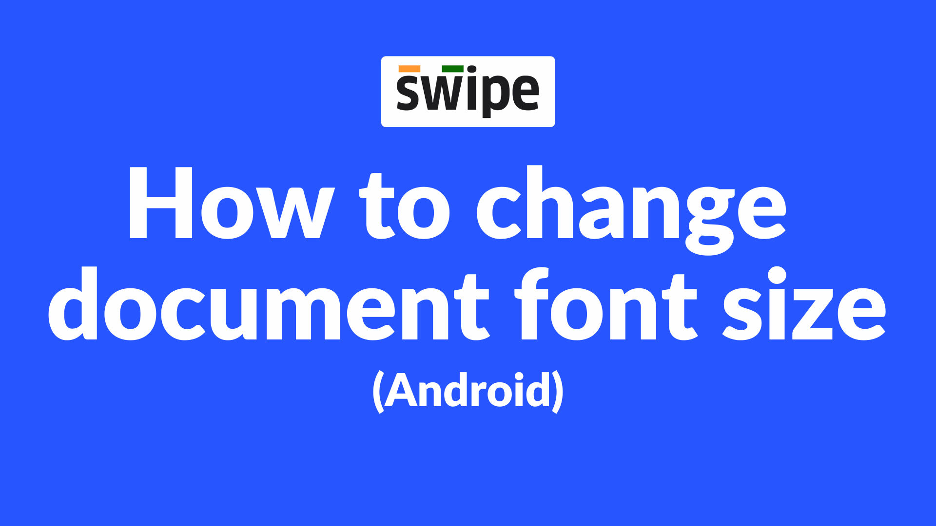 How to change document font size on Android