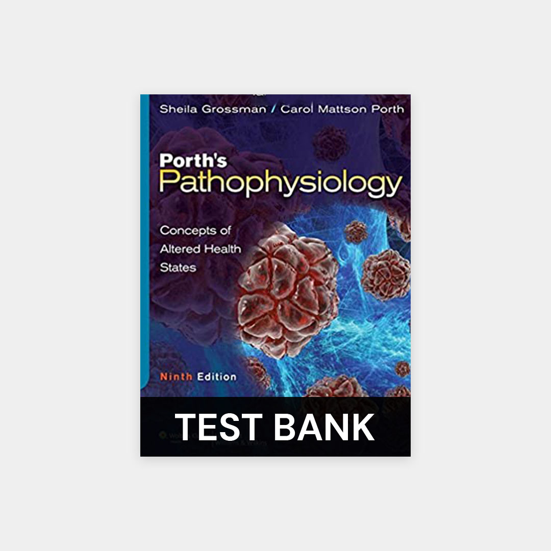 Porths pathophysiology concepts of altered health states 9th edition