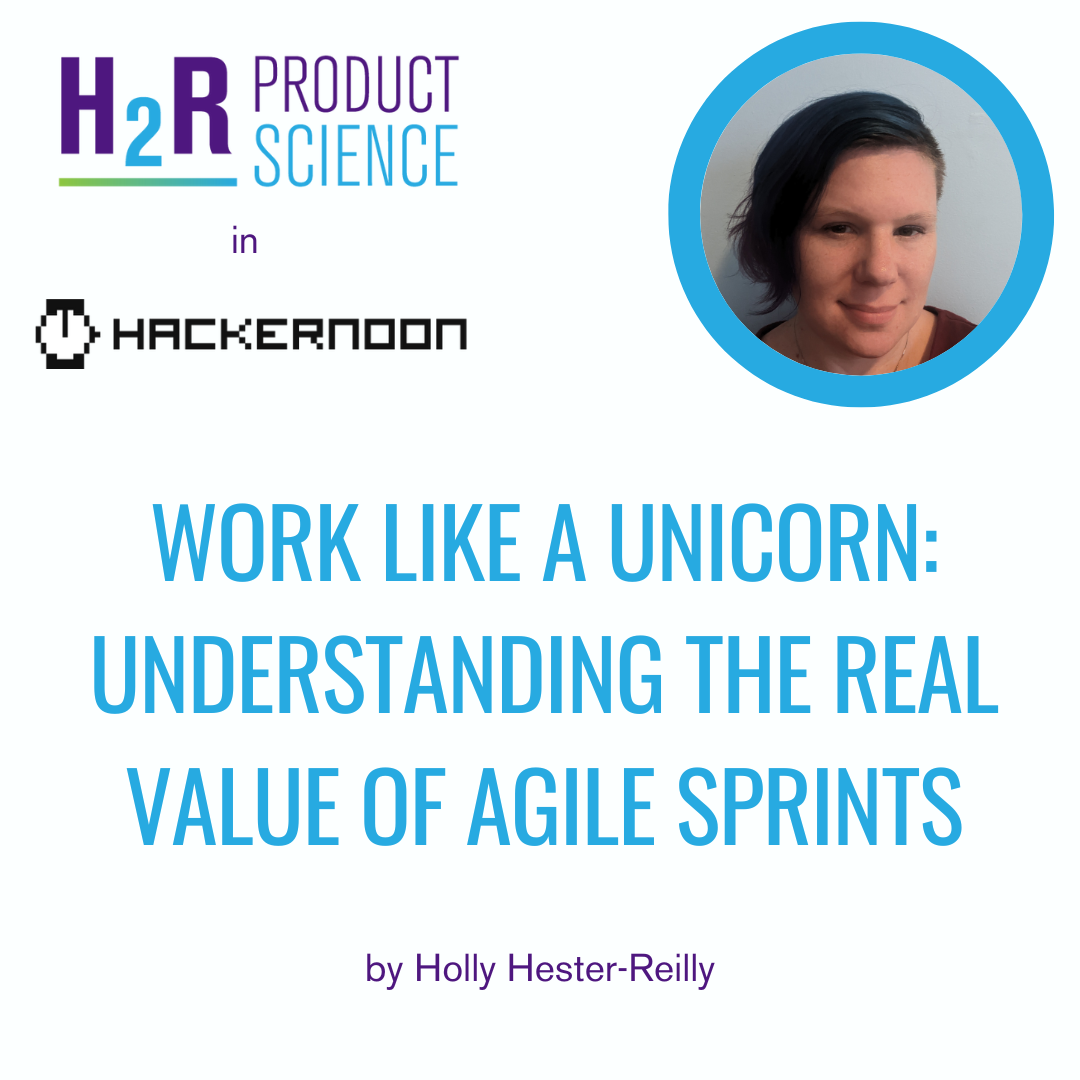 Work Like a Unicorn: Understanding the Real Value of Agile Sprints