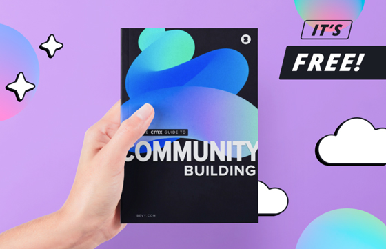 The CMX Guide to Building a Community