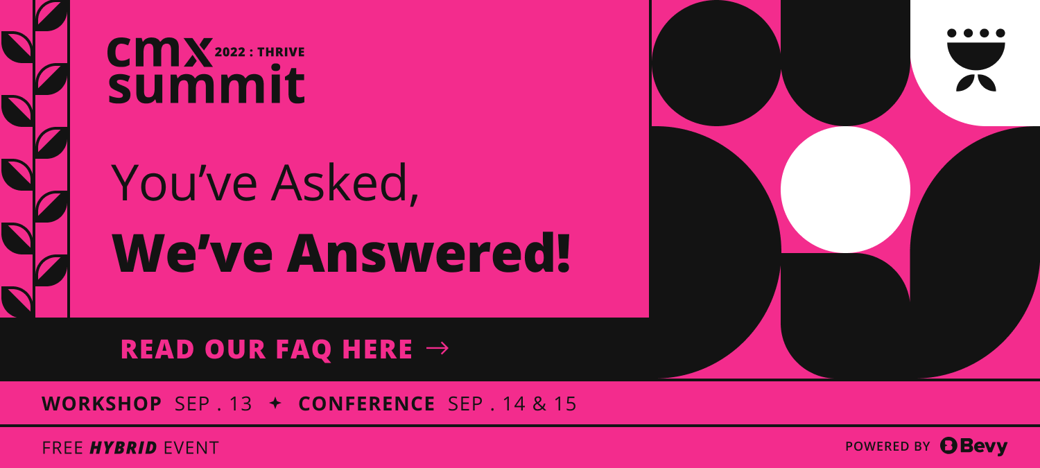 CMX Summit 2022 Thrive is Coming! Here’s What You Need to Know