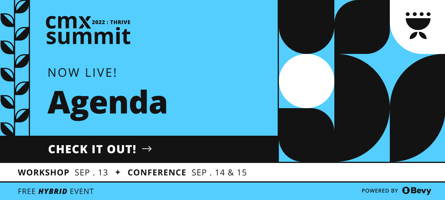 CMX Summit 2022 Agenda Is Out! How Will You Thrive?