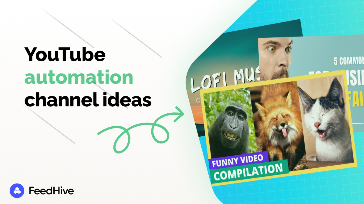 YouTube Automation Channel Ideas FeedHive Blog