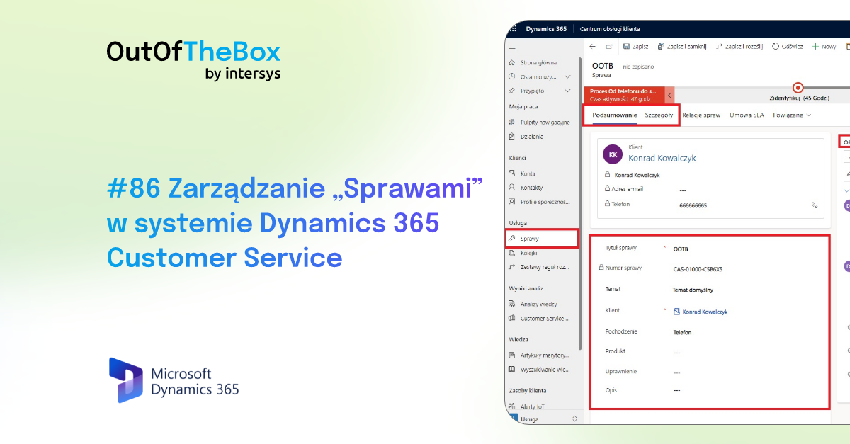 Zarządzanie „Sprawami” w systemie Dynamics 365 Customer Service