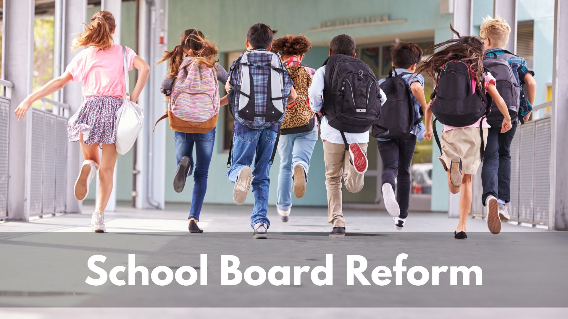 School Board Reform