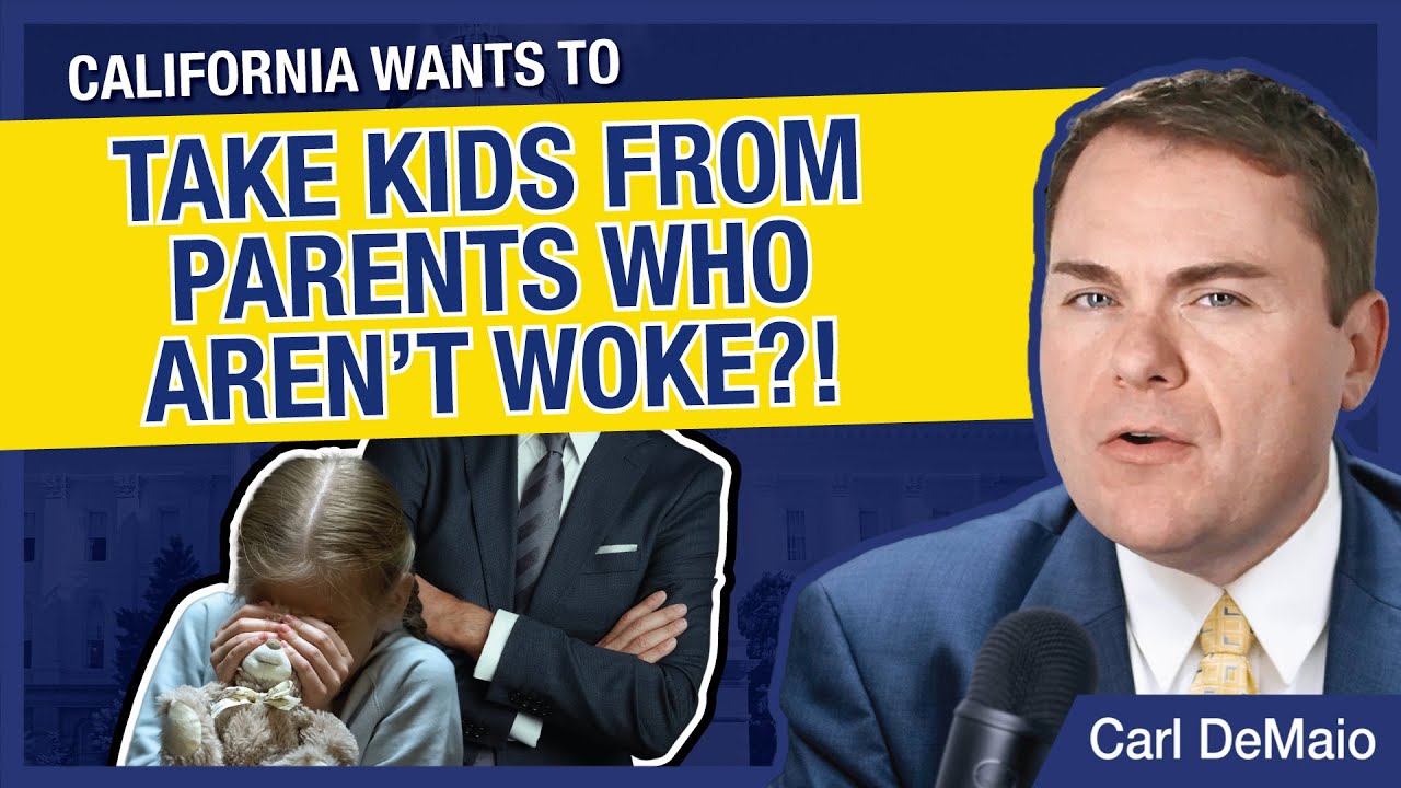 video-ca-wants-to-take-kids-from-parents-who-aren-t-woke