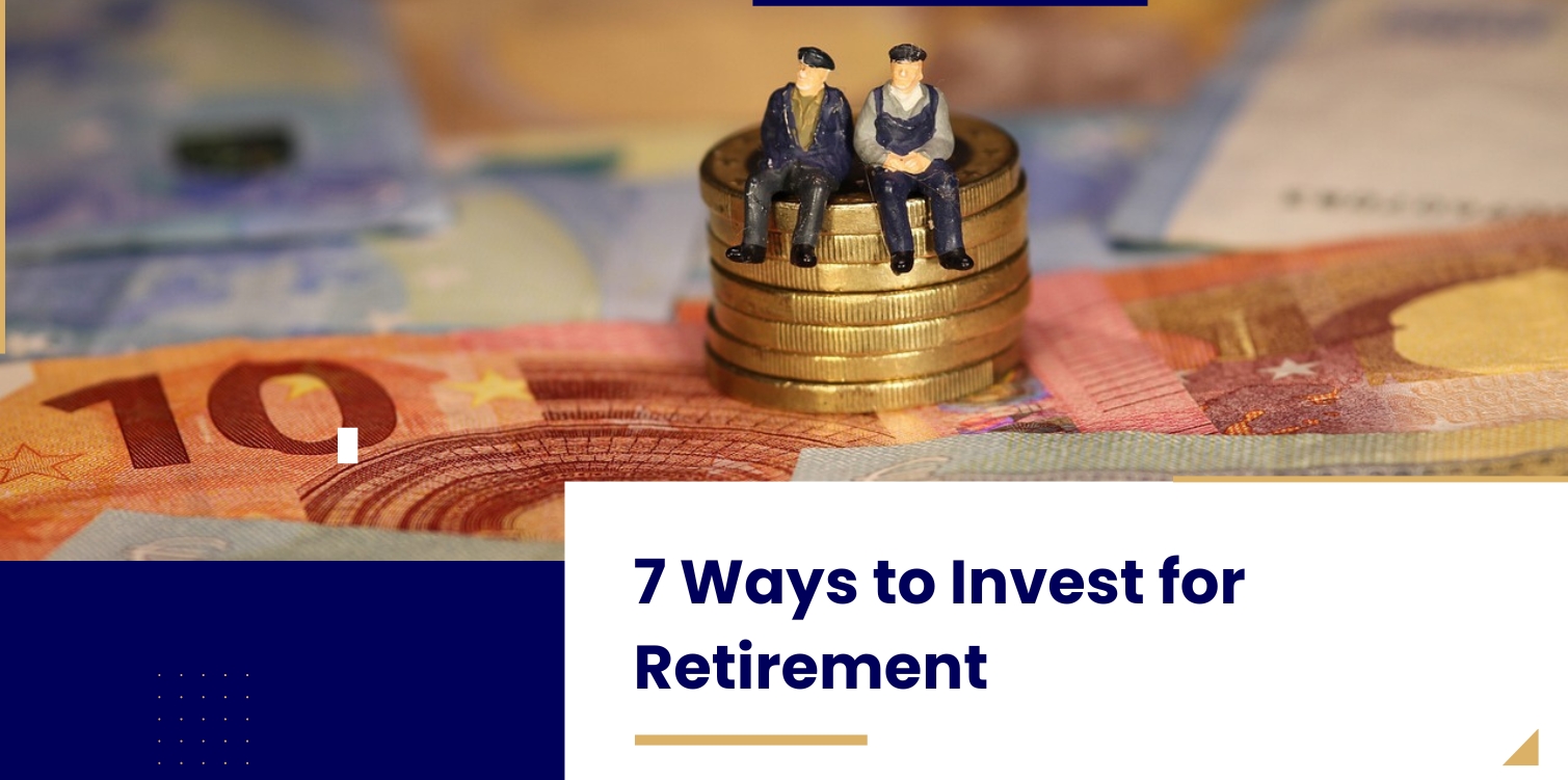 Investments for Retirement