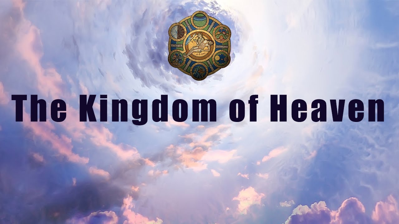 The Kingdom of Heaven The Symbolic World