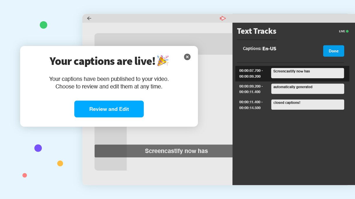 Lights, Camera, Captions for More Accessible Videos! Screencastify