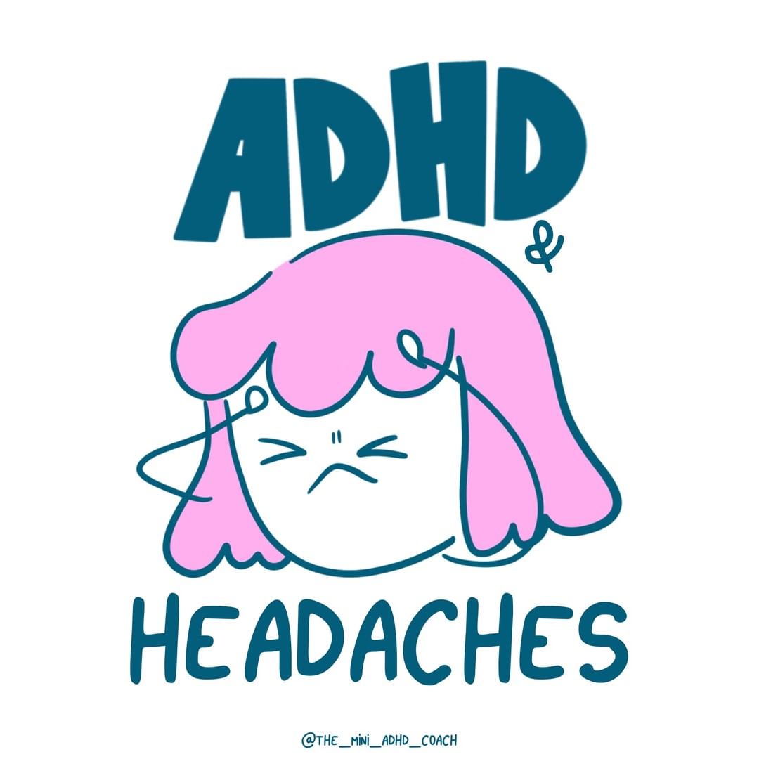 ADHD Headaches and Migraine