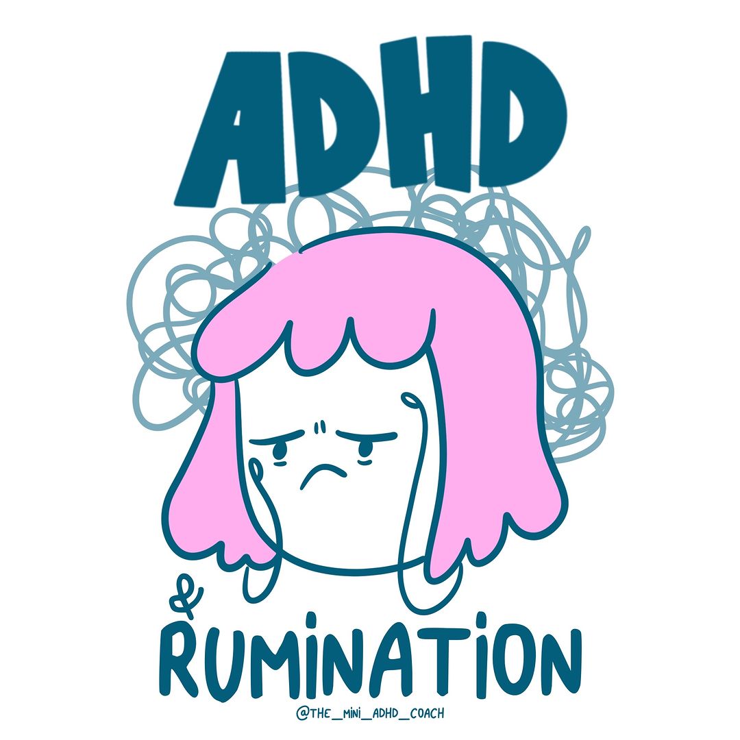 ADHD & Rumination How Do We Process Negative Thoughts?