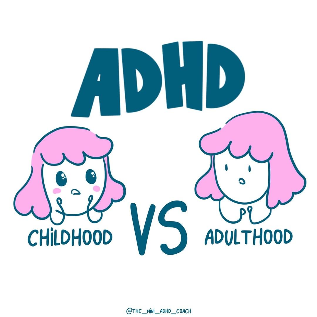 ADHD Childhood vs Adulthood