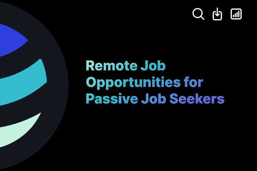 Remote Job Opportunities for Passive Job Seekers ExactBuyer