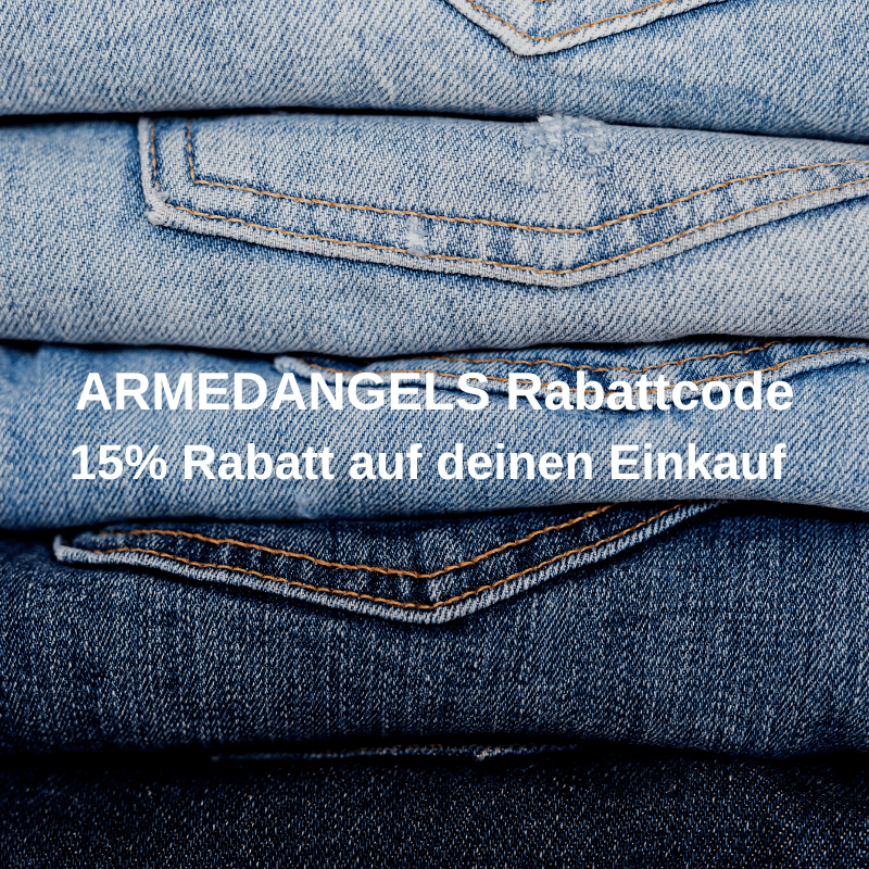 Rabattcode ARMEDANGELS 15 auf nachhaltige Mode