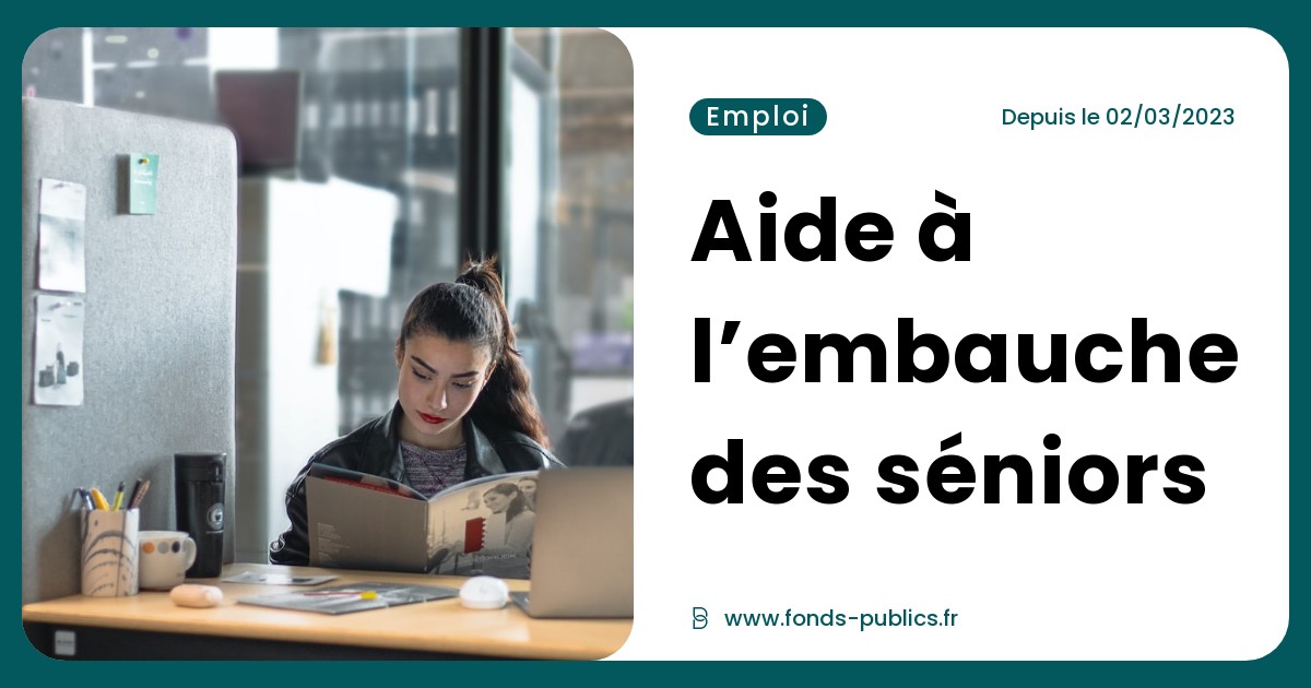 Subvention pour l'embauche de séniors conditions