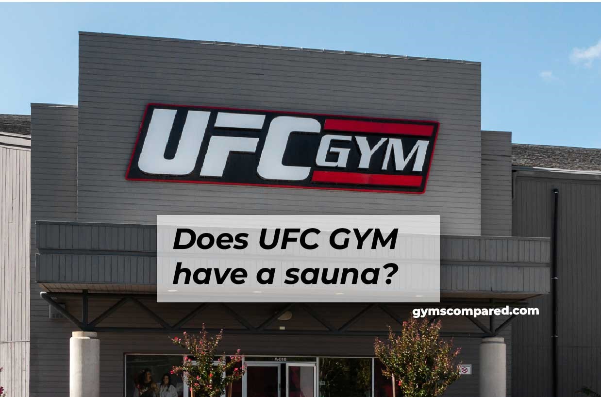 Does UFC Gym have a sauna? See the exact list!