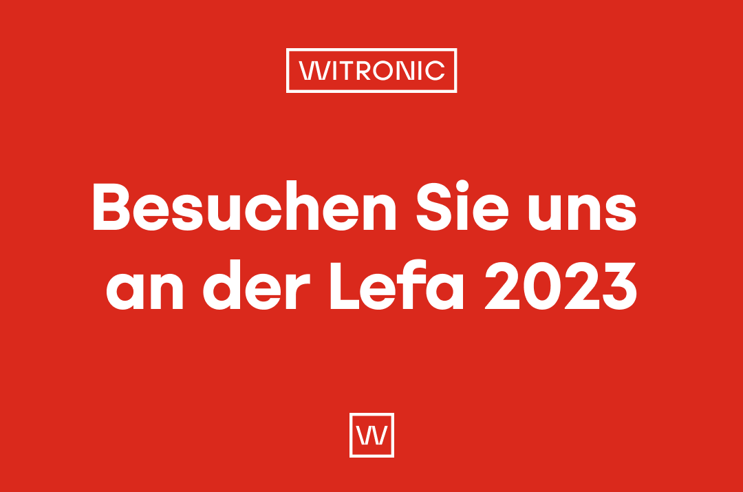 Witronic an der Lefa 2023 News von Witronic