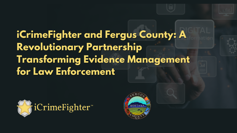 iCrimeFighter and Fergus County: A Revolutionary Partnership ...