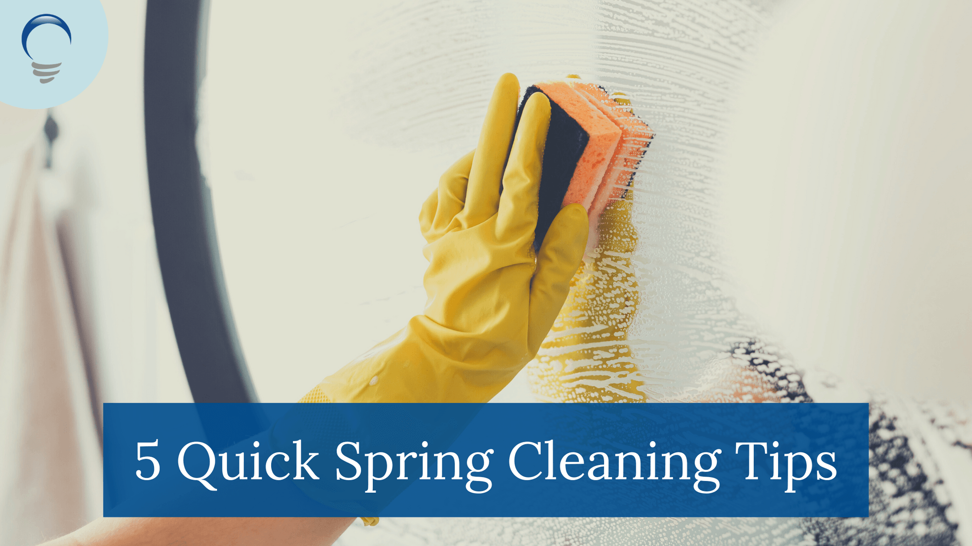 5 Quick Spring Cleaning Tips