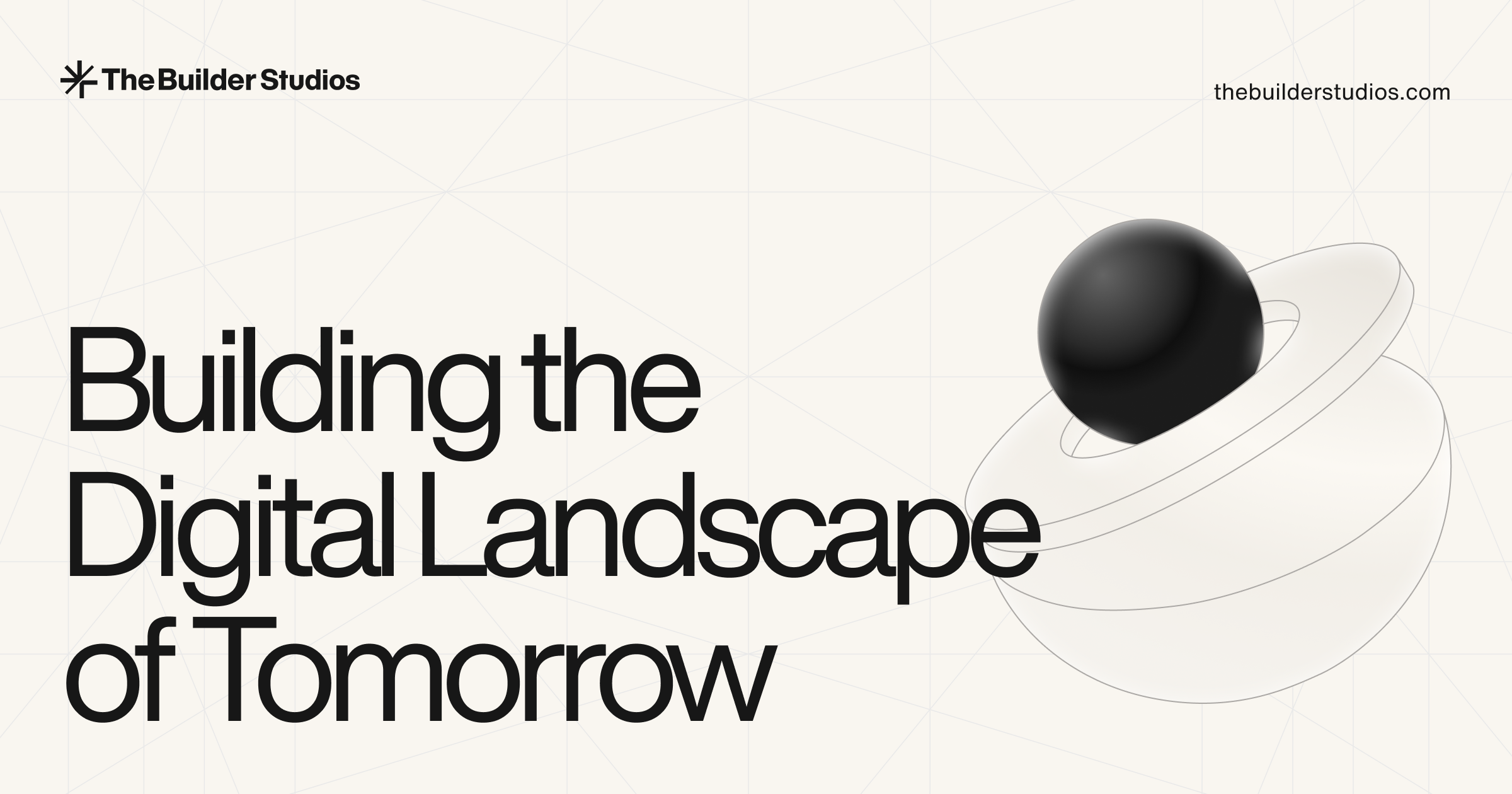The Builder Studios - Building the Web of tomorrow