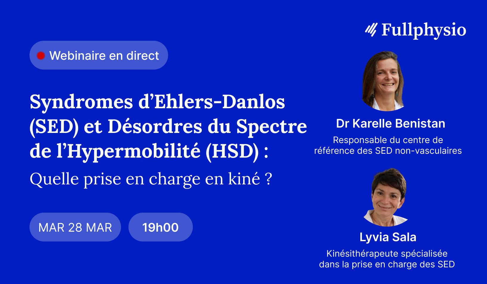 Syndromes d’Ehlers-Danlos (SED) et Désordres du Spectre de l’Hypermobilité (HSD)