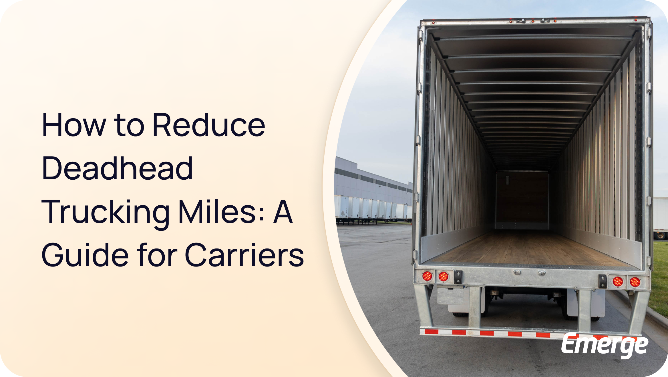 How to Reduce Deadhead Trucking Miles A Guide for Carriers