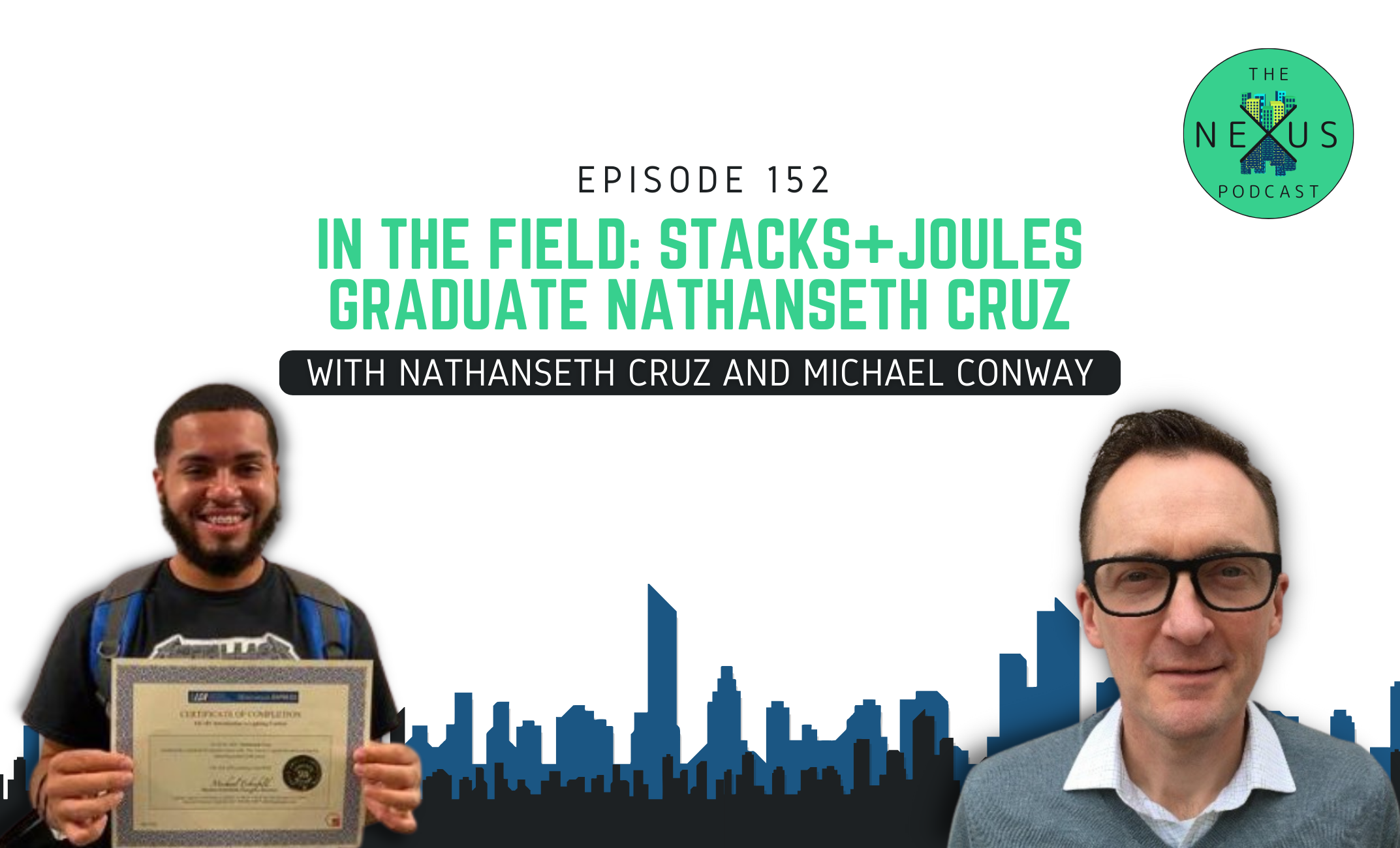 🎧 152 In The Field Stacks+Joules Graduate Nathanseth Cruz Nexus Labs