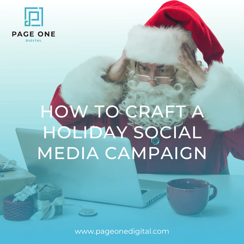 How to Craft a Holiday Social Media Campaign