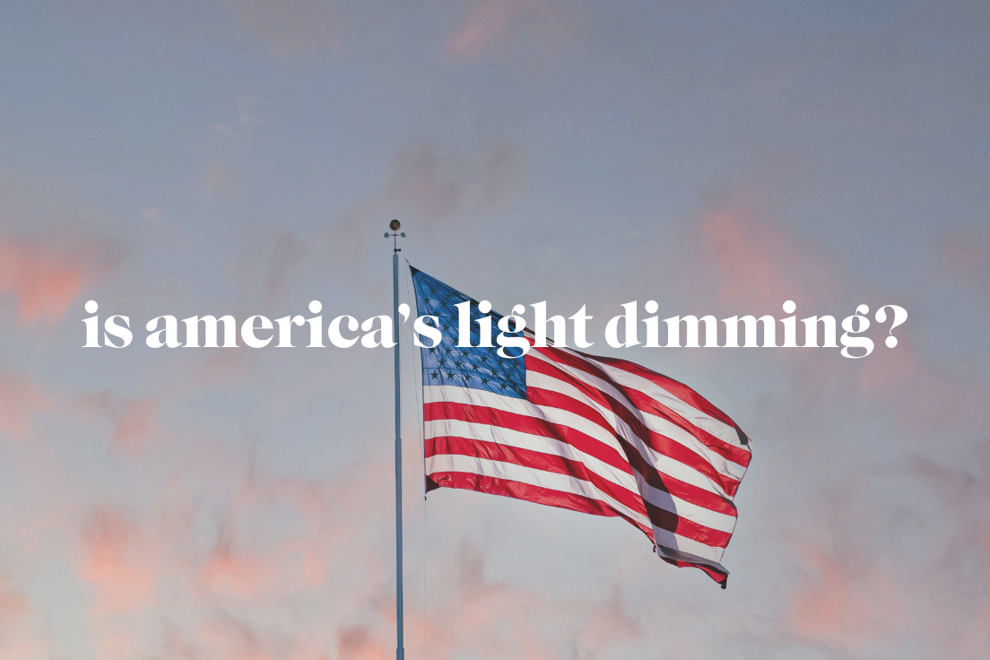 Is America’s Light Dimming? 5 Ways to Save Our Country’s Soul