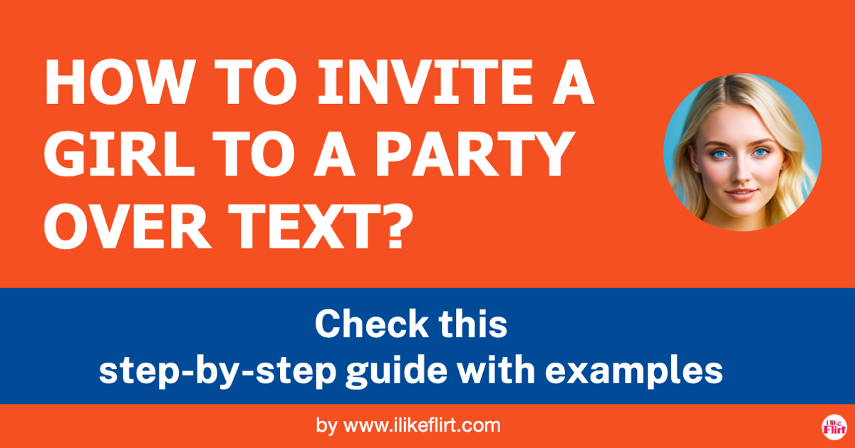 How to invite a girl to a party over text?