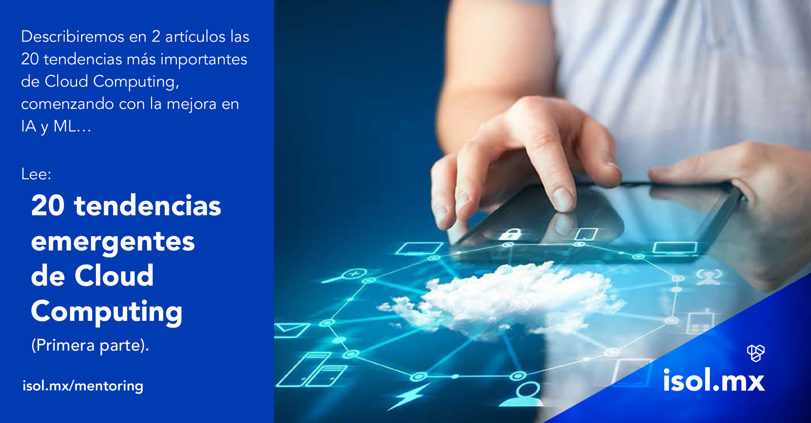 20 tendencias emergentes de Cloud Computing - Primera parte