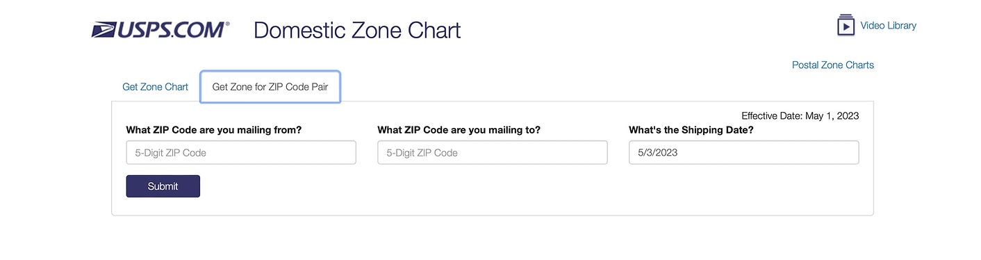 USPS Domestic Zone Chart on USPS website. There's a blue square highlighting the selected "Get Zone for Zip Code Pair".  Below, their are blank boxes to enter the senders Zip code, recepient Zip Code and the Shipping Date. 