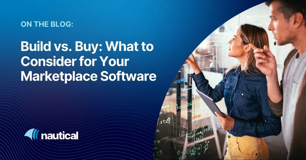 Build vs Buy What to Consider for Your Marketplace Software