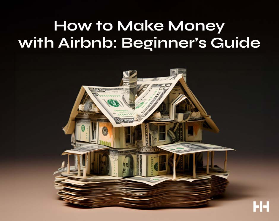 How to Make Money with Airbnb Beginner’s Guide Hustle Inspires Hustle