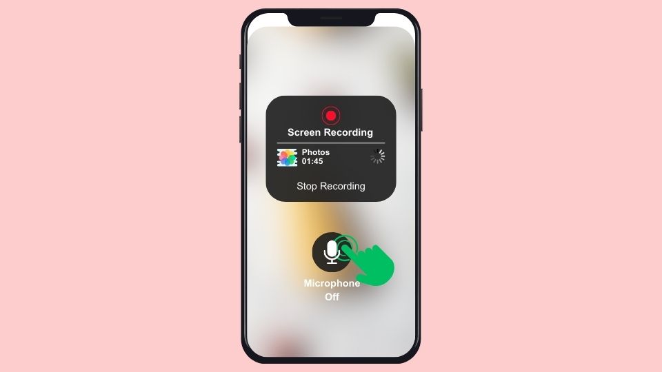 A green touch icon tapping the microphone button on an iPhone from the screen recording Control Center.