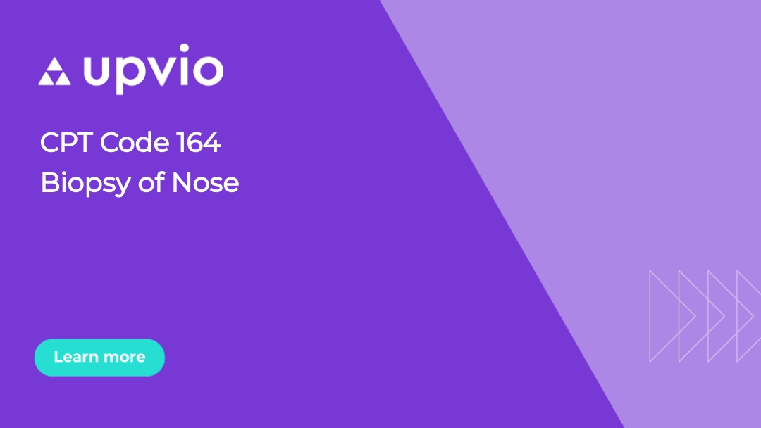 CPT Code 164 for Nose Biopsy for Nasal Tumours & Symptoms Upvio