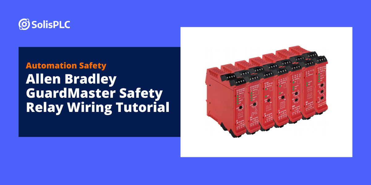 Allen Bradley GuardMaster Safety Relay Wiring Tutorial