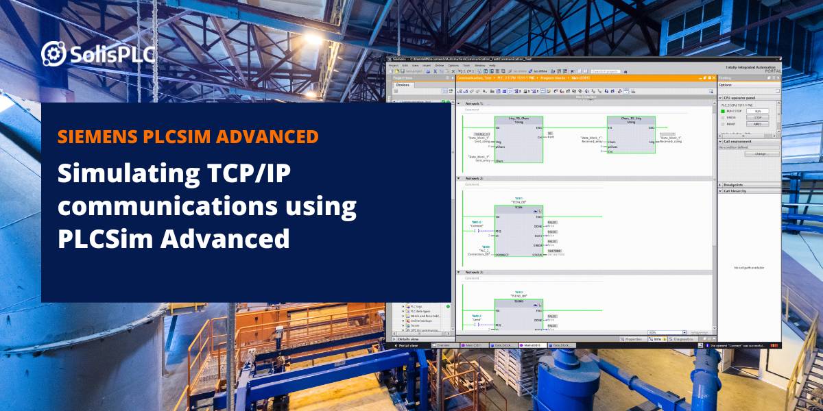 Simulating TCP/IP Communications using PLCSim Advanced
