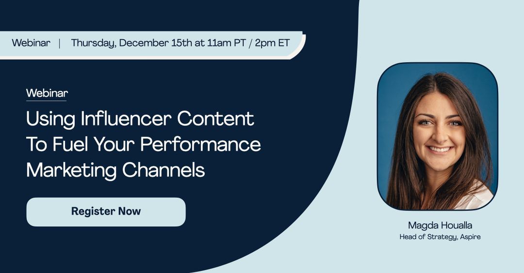 Using Influencer Content To Fuel Your Performance Marketing Channels