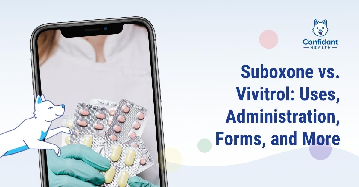 Suboxone vs. Vivitrol Uses, Administration, Forms, and More