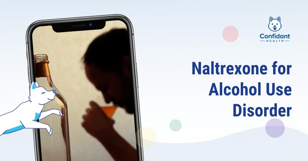 Naltrexone for Alcohol Use Disorder