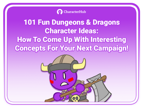 101 Fun Dungeons & Dragons Character Ideas: How To Come Up With ...
