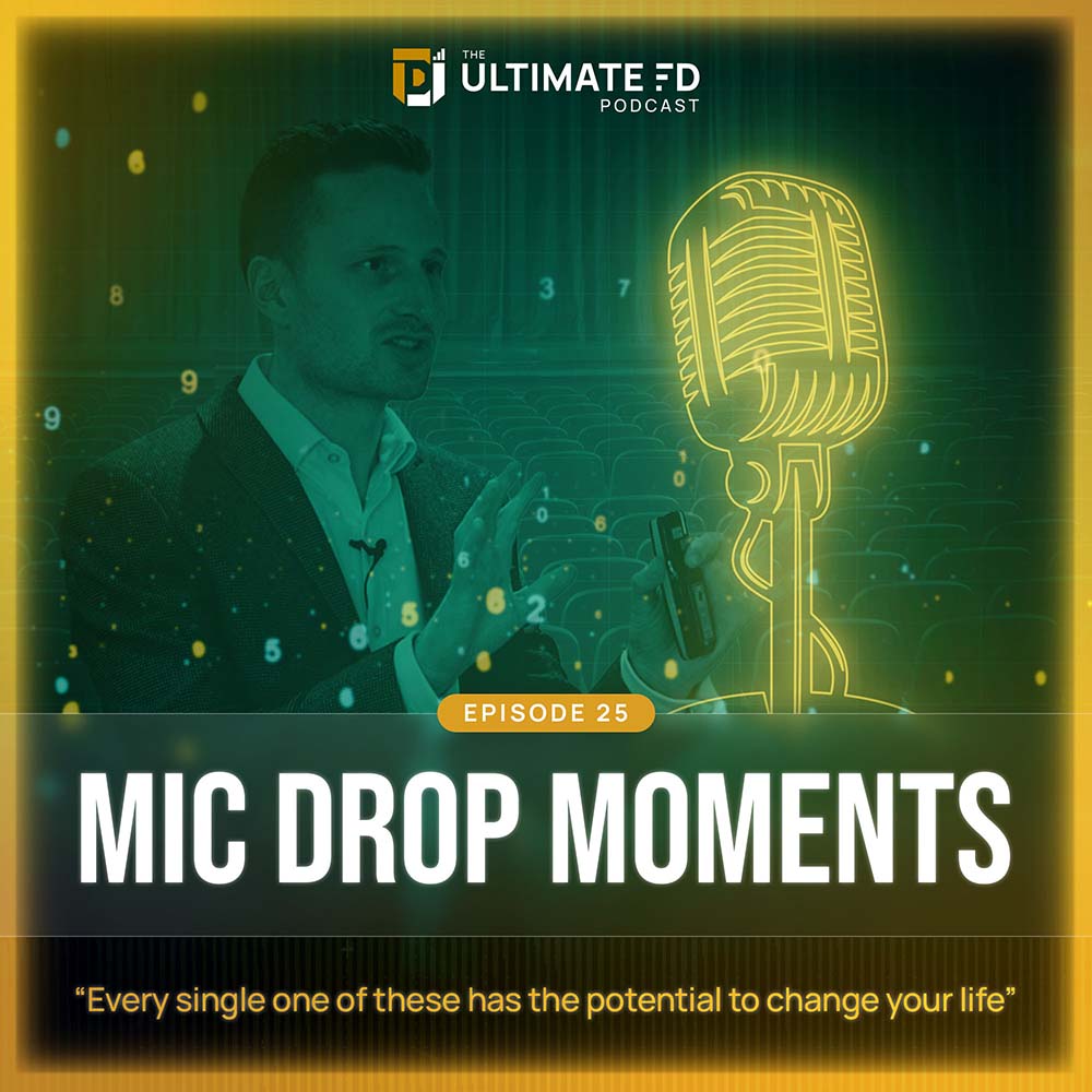 EP25 Mic Drop Moments The Ultimate FD Podcast