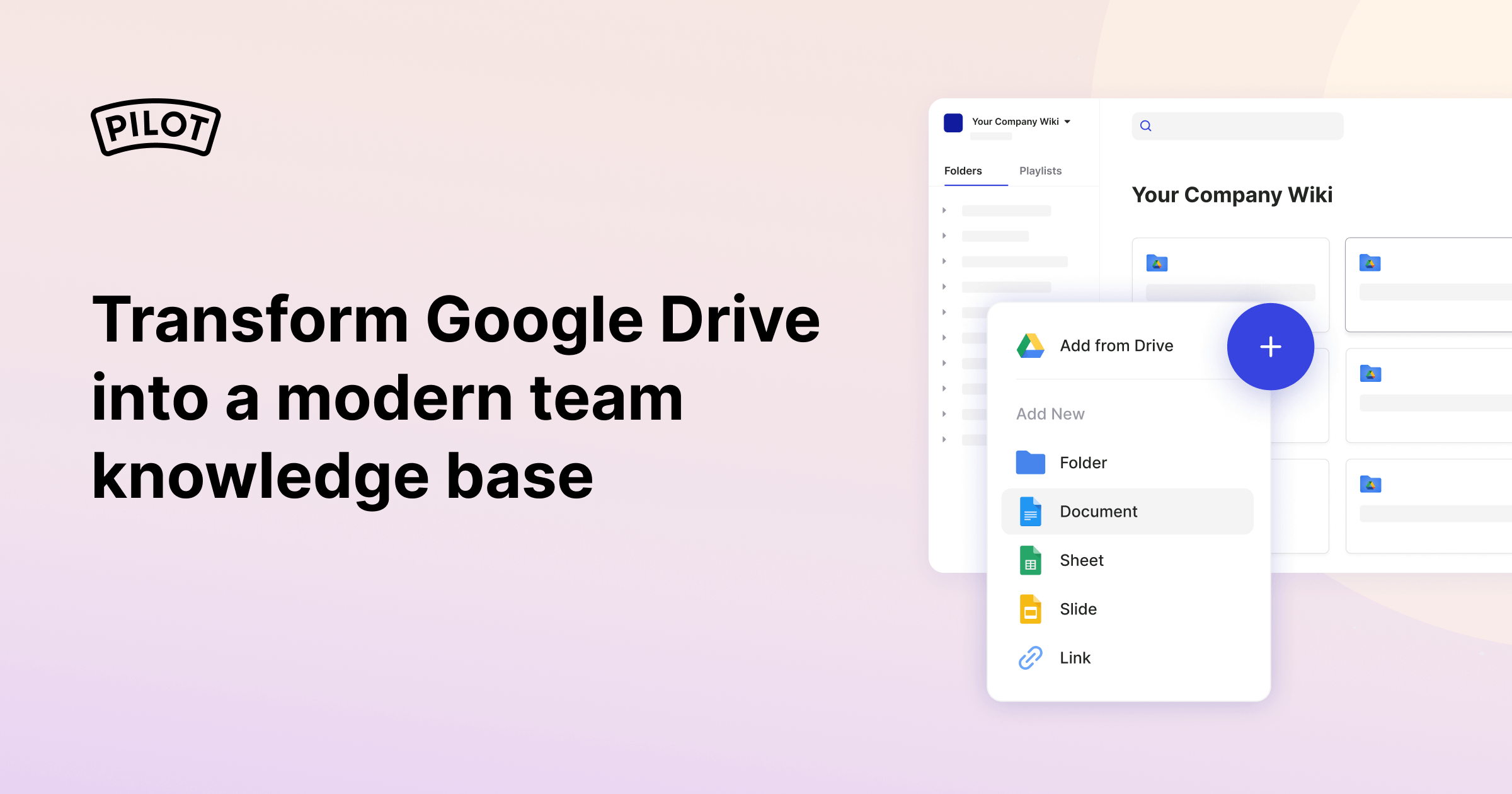 Pilot - Wiki and Knowledge Base for Google Drive Teams