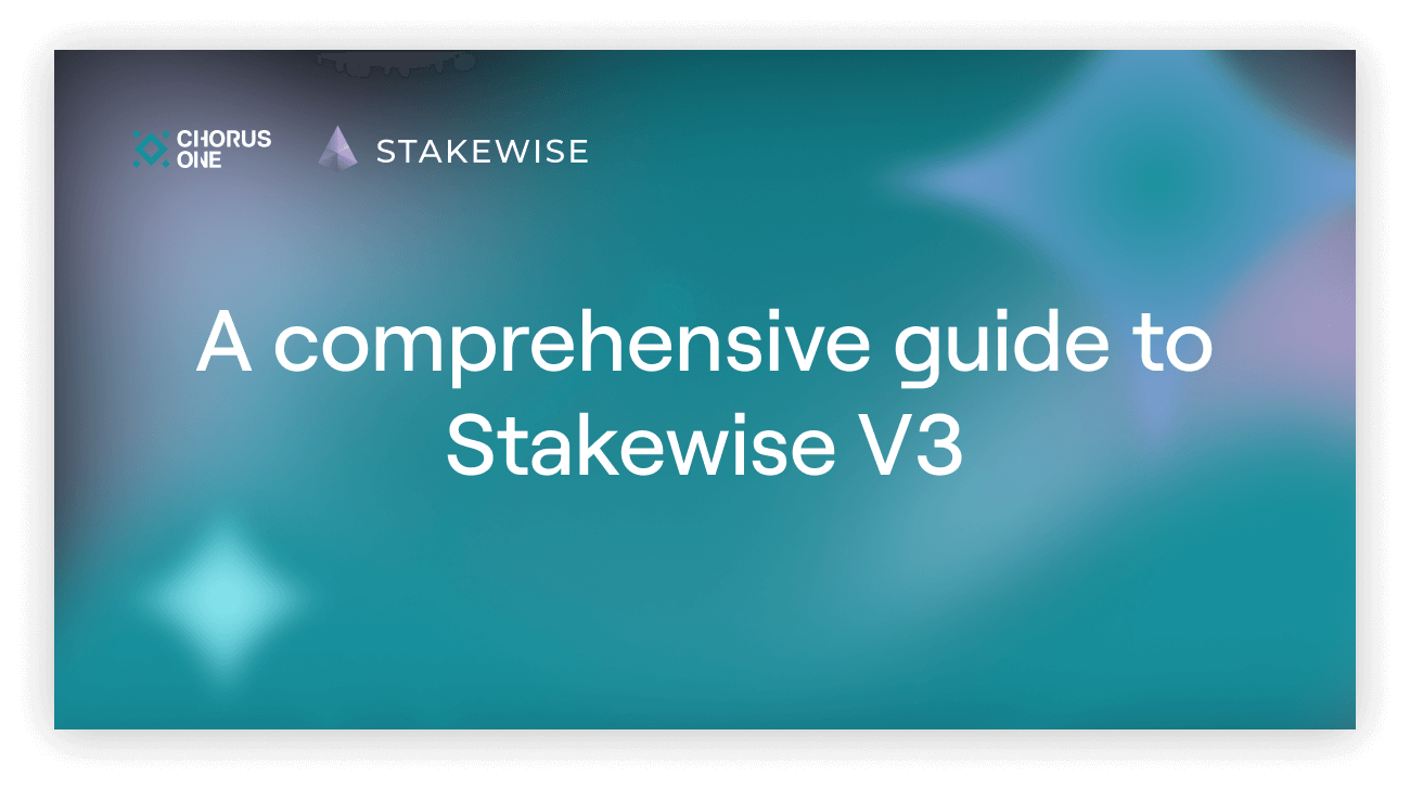 A comprehensive guide to Stakewise V3